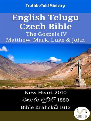 cover image of English Telugu Czech Bible--The Gospels IV--Matthew, Mark, Luke & John